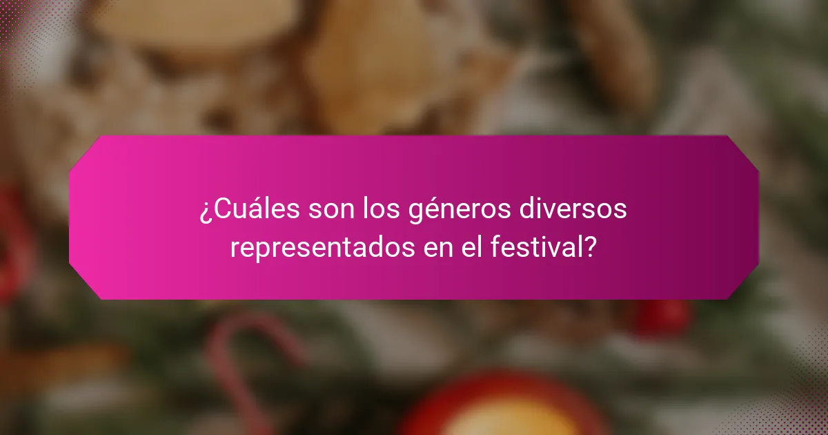 ¿Cuáles son los géneros diversos representados en el festival?